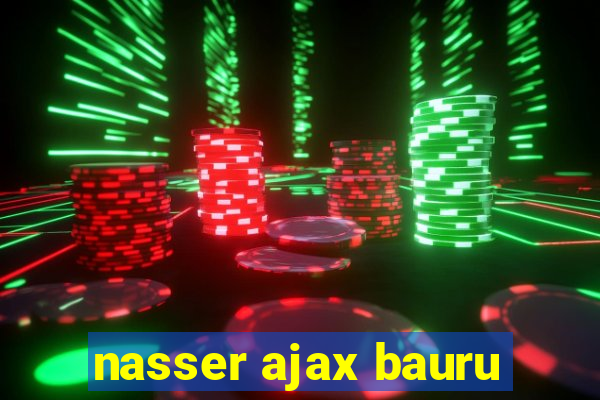 nasser ajax bauru